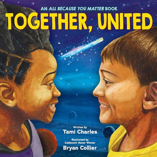 Together, United (By Tami Charles, Bryan Collier - illustrator)