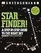 Star Finder!: A Step-by-Step Guide to the Night Sky