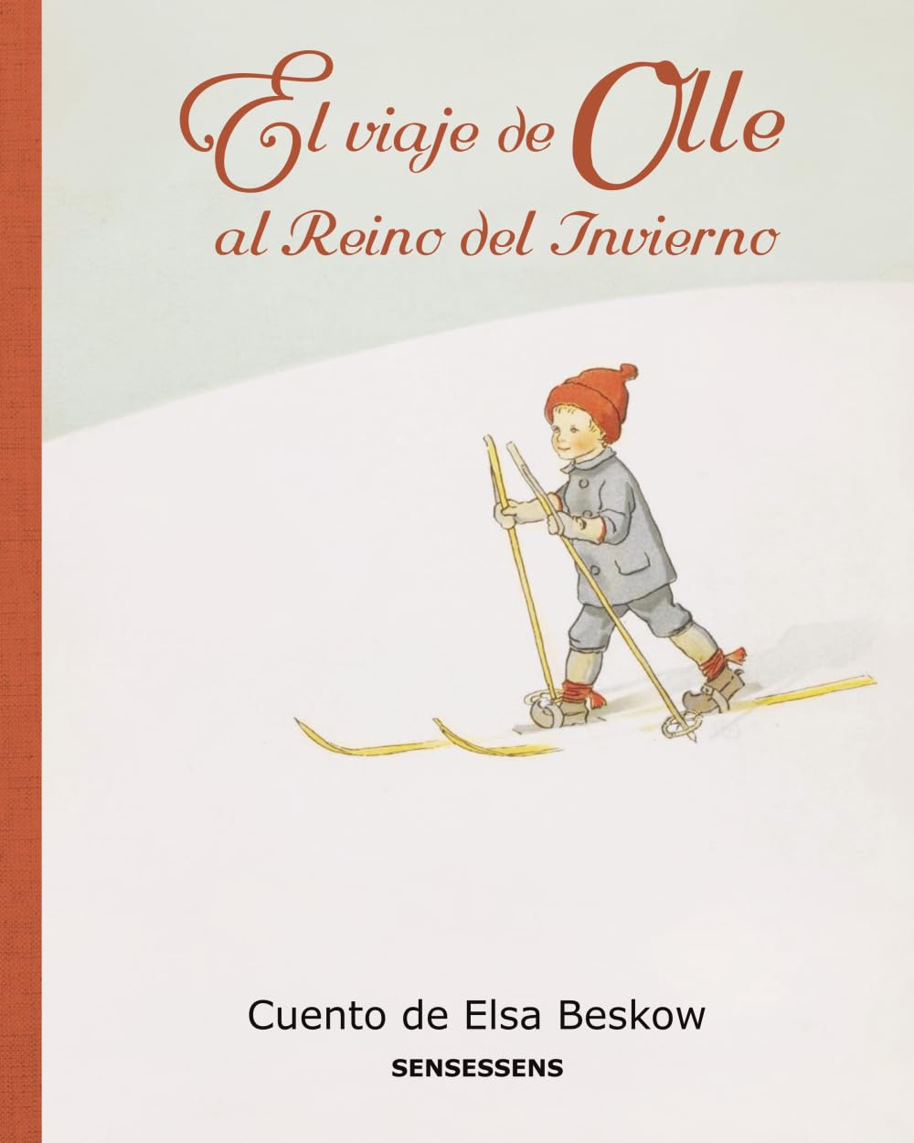 El viaje de Olle al Reino del Invierno (El mundo encantado de Elsa Beskow)