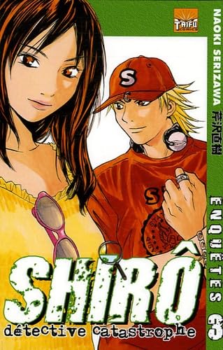 Shirô Détective Catastrophe — Tome 3
