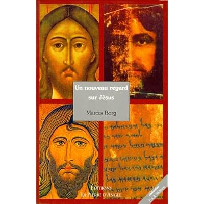 Un nouveau regard sur J&eacute;sus