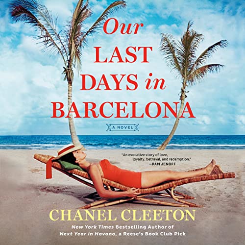 Our Last Days in Barcelona by Chanel Cleeton episode artwork
