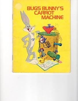Paperback Bugs Bunn's Carrot Machine (A Golden Book) Book