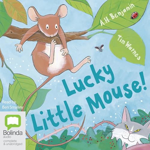 Lucky Little Mouse! by A.H. Benjamin, Tim Warnes episode artwork