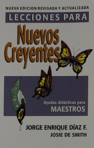 Lecciones Para Nuevos Creyentes: Maestro (Spanish Edition)