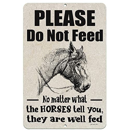 Dyenamic Art Please Do Not Feed the Horses Sign – Funny