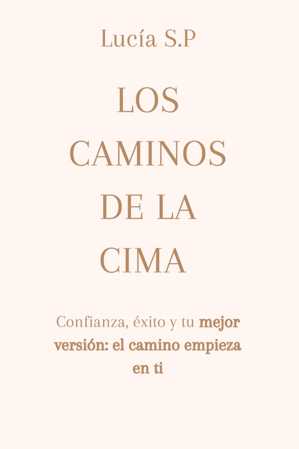 Los caminos de la cima