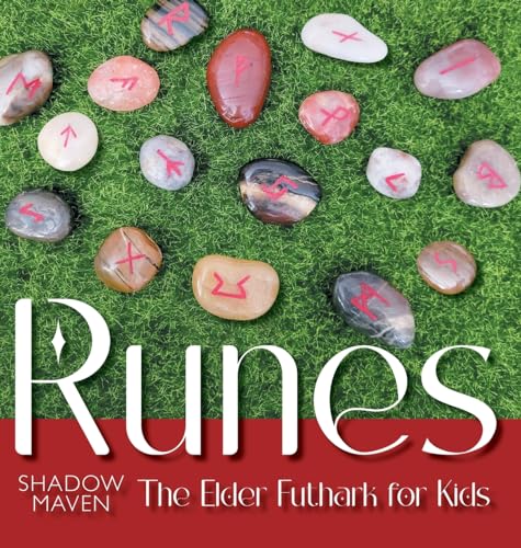 Runes: The Elder Futhark for Kids