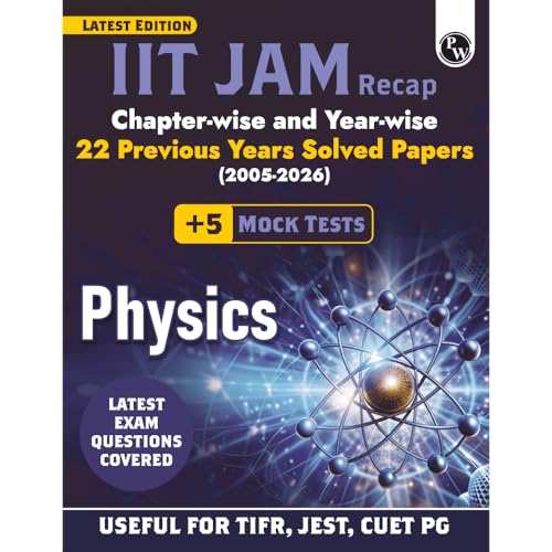 Image of PW IIT JAM Recap 22 Years Physics PYQ Chapterwise & Yearwise Previous Year Solved Papers (2026-2005) with 5 Mock Tests l Exam Questions Covered