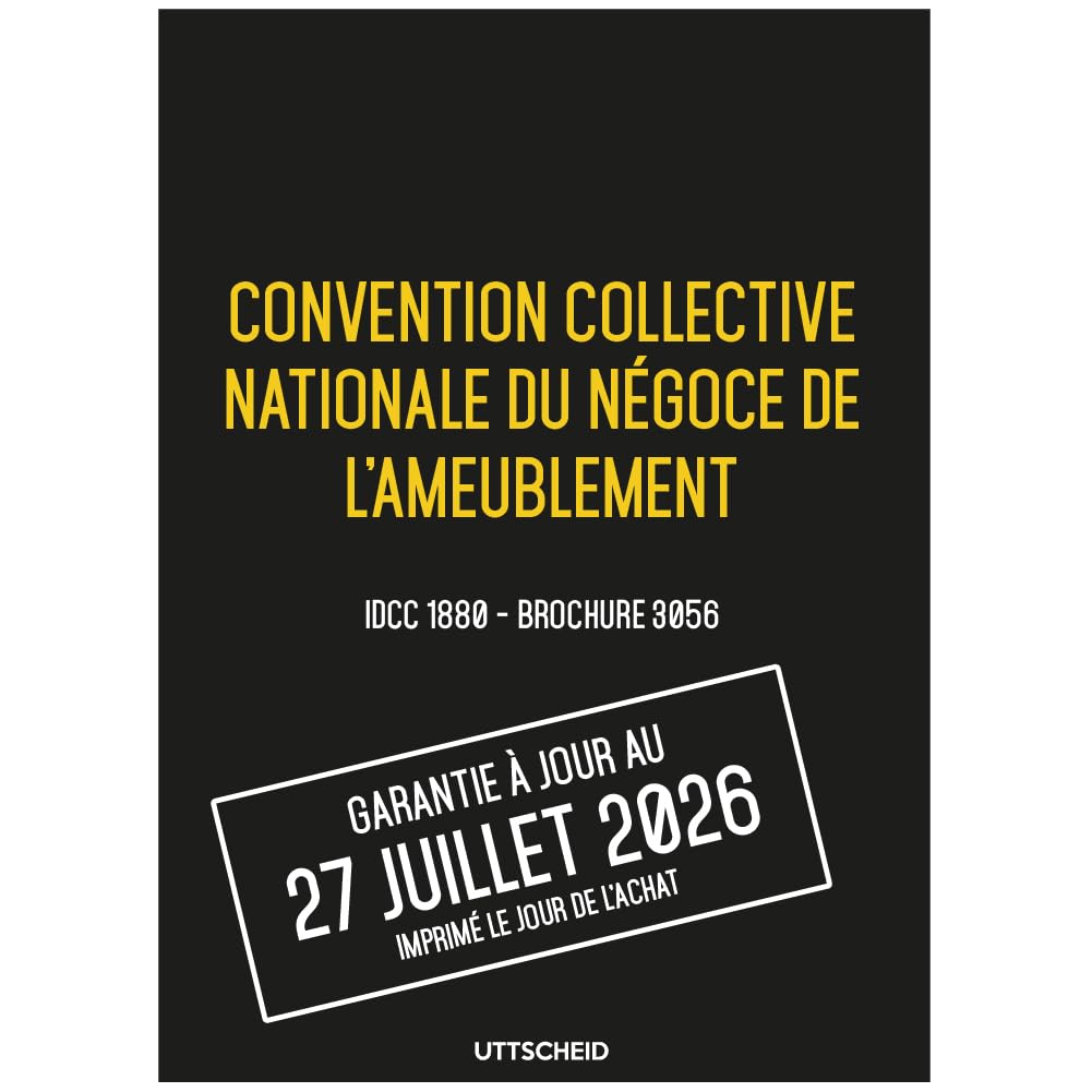 Convention collective nationale Négoce ameublement - Brochure 3056 IDCC 1880 + grille de Salaire - UTTSCHEID