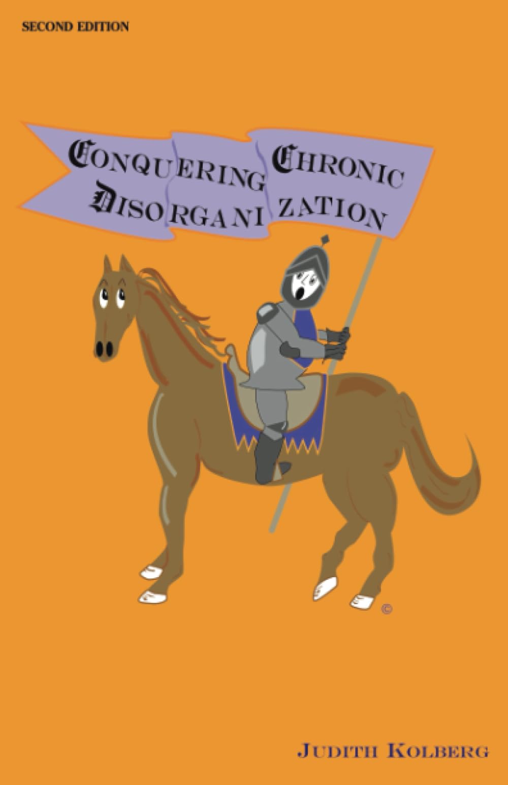 Conquering Chronic Disorganization