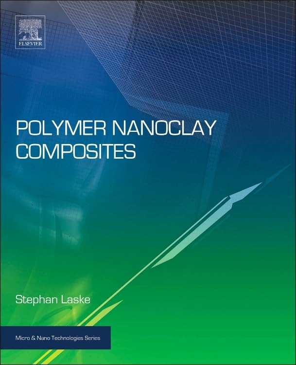 Polymer Nanoclay Composites (Micro and Nano Technologies)