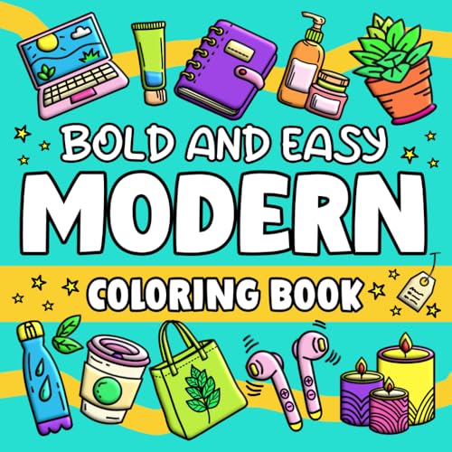 Bold and Easy Modern Coloring Book: Simple and Big Designs for Adults and Kids Featuring Elements of Modern Lifestyle, Pages to Color With Large Print and Thick Lines for Stress Relief and Relaxation image 2