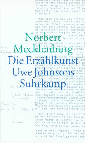 Die Erzählkunst Uwe Johnsons: »Jahrestage« und andere Prosa