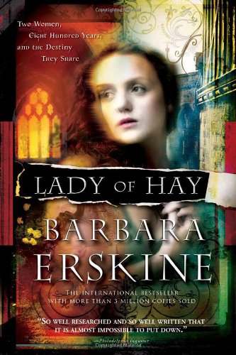 Buy Lady of Hay: Two Women, Eight Hundred Years, and the Destiny They Share — BookShops.in