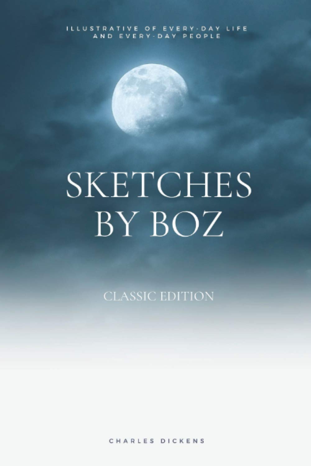 Sketches by Boz: Annotated