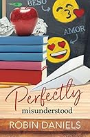 Perfectly Misunderstood 1980711488 Book Cover
