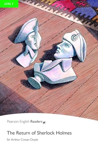 The Return of Sherlock Holmes: The Return of Sherlock Holmes (Pearson English Graded Readers) (Penguin Readers, Level 3)