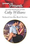 Seduced into Her Boss's Service (Harlequin Presents)