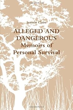 Paperback ALLEGED AND DANGEROUS Memoirs of Personal Survival Book