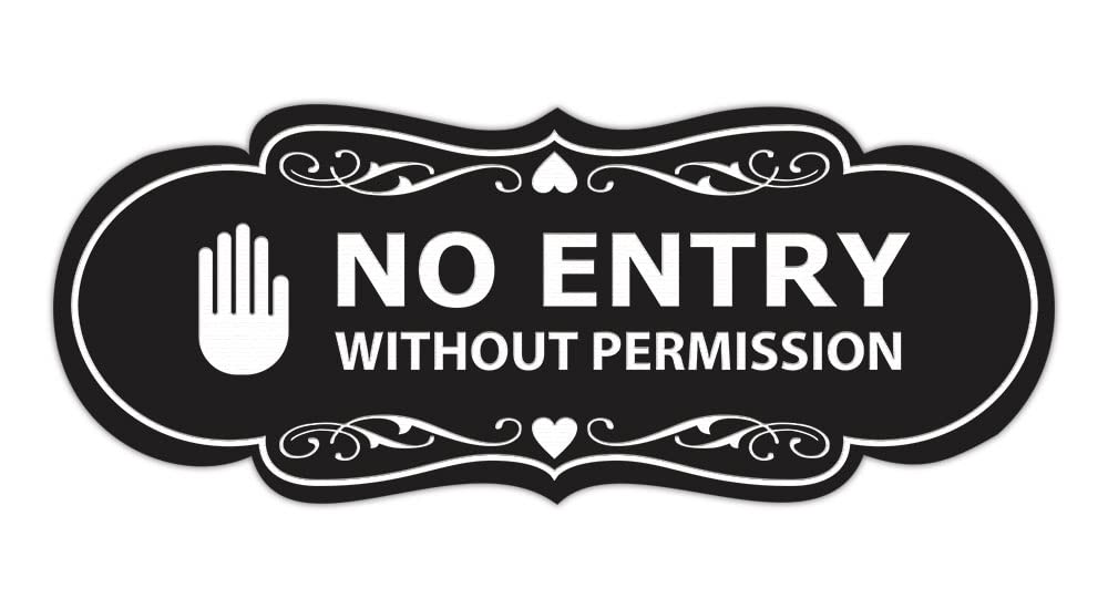 Signs ByLITA Designer No Entry Without Permission Sign (Black) - Medium 1 Pack