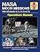 NASA Moon Missions Operations Manual: 1969 - 1972 (Apollo 12, 14, 15, 16 and 17) - An insight into the engineering, technology and operation of NASA's advanced lunar flights (Haynes Manuals)