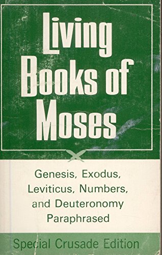 Living Books of Moses: Genesis, Exodus, Levitic... B000E1CP2Q Book Cover