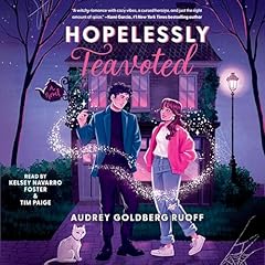 Hopelessly Teavoted Audiolibro Por Audrey Goldberg Ruoff arte de portada