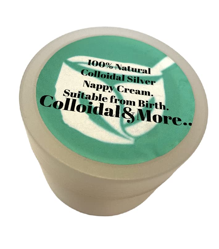 Colloidal&More ~ 100% Natural Colloidal Silver Nappy & Nursing Cream ~ 150ml ~ Suitable From Birth ~ Gental enough for Delicate Skin ~ multiple uses ~ Introductory Price