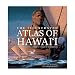 The Illustrated Atlas of Hawai'i