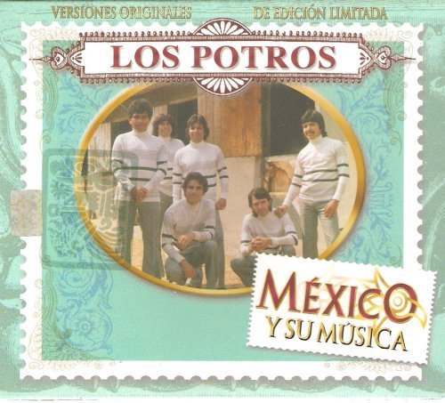Los Potros Mexico Y Su Musica Boxset De Coleccion 45 Exitos by N/...