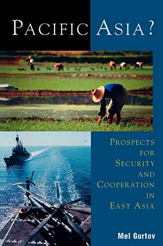 Pacific Asia?: Prospects for Security and Cooperation in...