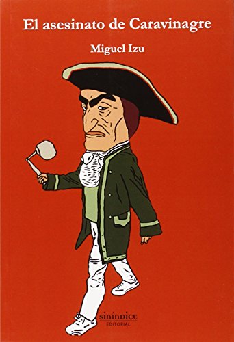 El Asesinato De Caravinagre (Colección Novela) El Asesinato De Caravinagre (Colección Novela)