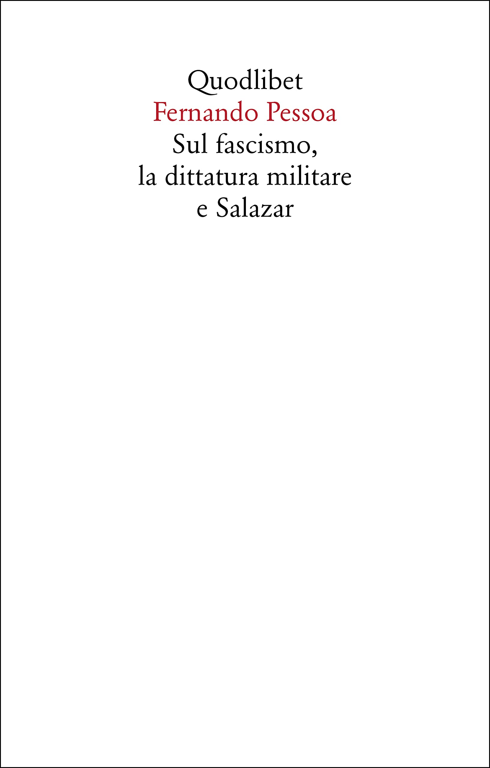 Sul Fascismo, La Dittatura Militare E Salazar - 4