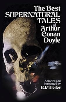 The Best Supernatural Tales of Arthur Conan Doyle