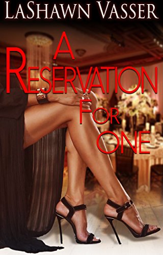A Reservation for One (Untamed Love Series Book 1)...