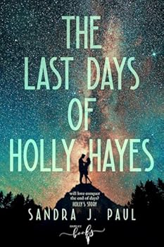 The Last Days of Holly Hayes