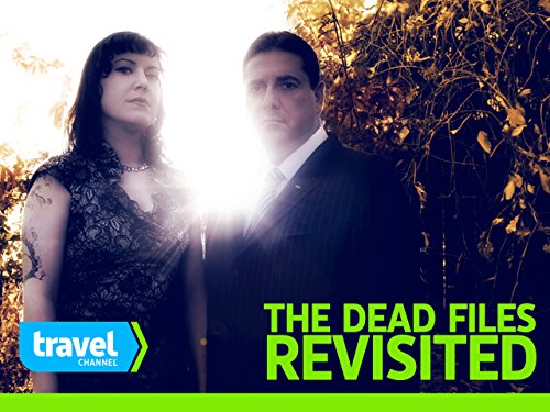 Dead Files Revisited Volume 2