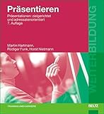  Präsentieren: Präsentationen: zielgerichtet und adressatenorientiert (Beltz Weiterbildung)