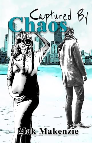 Captured By Chaos (CityLife Book 4)