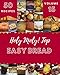 Holy Moly! Top 50 Easy Bread Recipes Volume 15: A Easy Bread Cookbook You Will Love