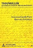 Über das Erhabene: Mit einer Einleitung und einem Anhang mit Briefen Bodmers, Langes und Pyras (Trouvaillen - Editionen zur Literatur- und Kulturgeschichte, Band 10)