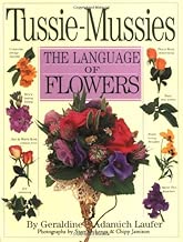 Tussie-Mussies: The Language of Flowers