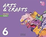 New Think Do Learn Arts & Crafts 6 Module 1. Class Book