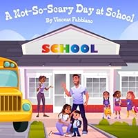 A Not-So-Scary Day at School B09WPZ9RG9 Book Cover
