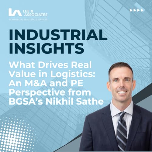 What Drives Real Value in Logistics: An M&A and PE Perspective from BGSA's Nikhil Sathe