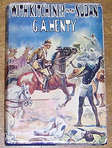 With Kitchener in Sudan: A Story of Atbara and ... B0762SF2VX Book Cover