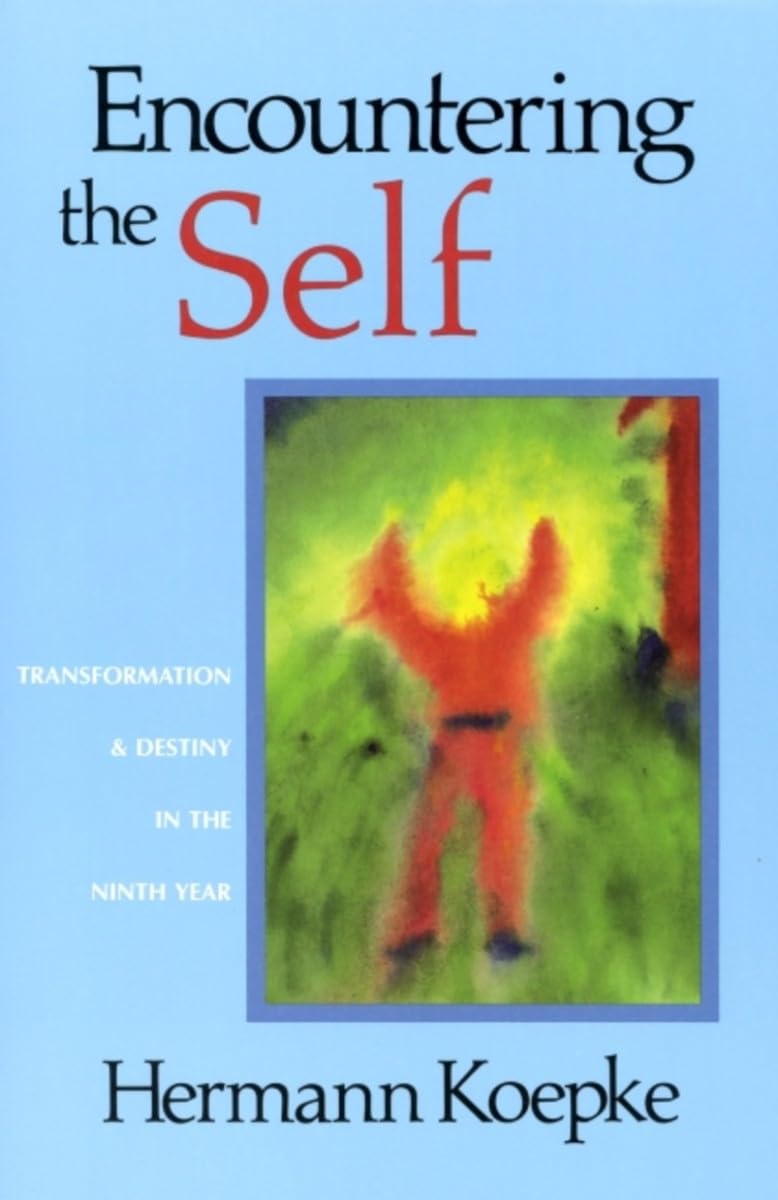 Encountering the Self: Transformation and Destiny in the Ninth Year
