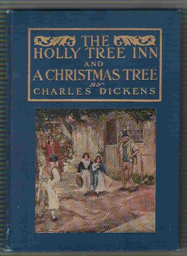 The Holly Tree Inn and A Christmas Tree B000QFFLC6 Book Cover