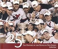 25: The History of the Devils in New Jersey 1597251097 Book Cover